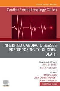 Produktbild: Inherited cardiac diseases predisposing to sudden death, An Issue of Cardiac Electrophysiology Clinics, E-Book