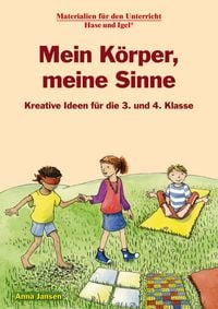 Produktbild: Mein K&ouml;rper, meine Sinne 3./4. Klasse