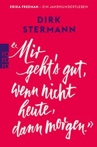 Produktbild: 'Mir geht's gut, wenn nicht heute, dann morgen.'