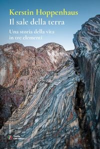 Produktbild: Il sale della terra. Una storia della vita in tre elementi
