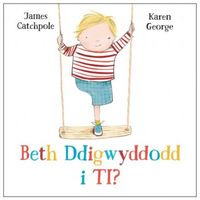Produktbild: Beth Ddigwyddodd i ti?