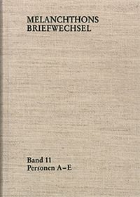Produktbild: Melanchthons Briefwechsel / Regesten. Band 11: Personen A-E