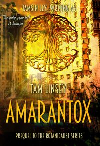 Produktbild: Amarantox (Botanicaust, #3)