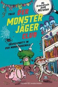 Produktbild: Der Monsterj&auml;ger-Club 3 &ndash; Gruselparty in der Monsterschule