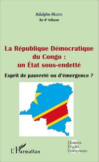Produktbild: La R&eacute;publique d&eacute;mocratique du Congo : un &Eacute;tat sous-endett&eacute; (fascicule broch&eacute;)