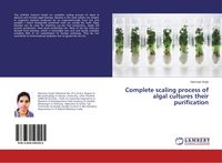 Produktbild: Complete scaling process of algal cultures their purification