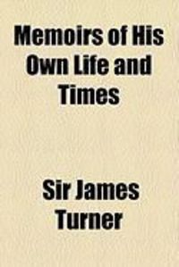 Produktbild: Memoirs of His Own Life and Times