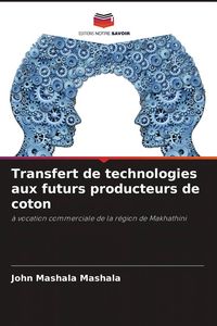 Produktbild: Transfert de technologies aux futurs producteurs de coton