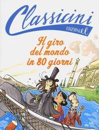 Produktbild: Il giro del mondo in 80 giorni da Jules Verne. Classicini