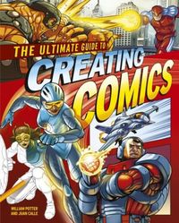 Produktbild: The Ultimate Guide to Creating Comics