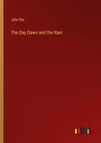 Produktbild: The Day Dawn and the Rain