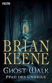 Bild vom Artikel Ghost Walk - Pfad des Unheils vom Autor Brian Keene