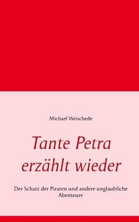 Produktbild: Tante Petra erz&auml;hlt wieder