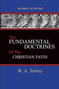 Produktbild: The Fundamental Doctrines of the Christian Faith