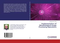 Produktbild: Implementation of Morphological Image Processing Operations