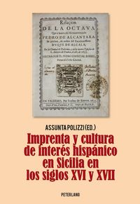 Produktbild: Imprenta y cultura de inter&eacute;s hisp&aacute;nico en Sicilia en los siglos XVI y XVII