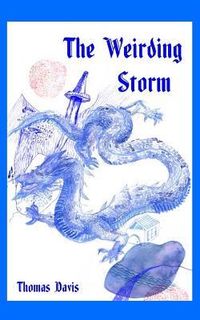 Produktbild: The Weirding Storm: A Dragon Epic
