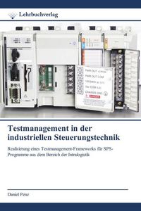 Produktbild: Testmanagement in der industriellen Steuerungstechnik