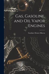 Produktbild: Gas, Gasoline, and Oil Vapor Engines