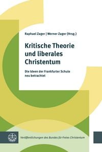 Produktbild: Kritische Theorie und liberales Christentum