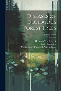 Produktbild: Diseases of Deciduous Forest Trees; Volume no.149