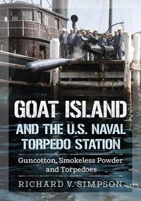 Produktbild: Goat Island and the U.S. Naval Torpedo Station
