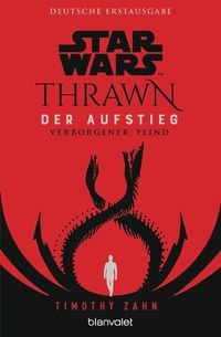 Bild vom Artikel Star Wars(TM) Thrawn - Der Aufstieg - Verborgener Feind vom Autor Timothy Zahn