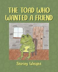 Produktbild: The Toad Who Wanted a Friend