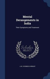 Produktbild: Mental Derangements in India: Their Symptoms and Treatment