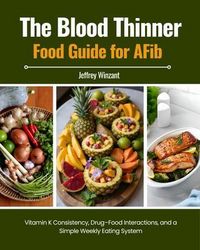 Produktbild: The Blood Thinner Food Guide for AFib