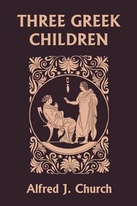 Produktbild: Three Greek Children (Yesterday's Classics)