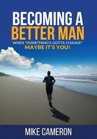 Produktbild: Becoming A Better Man