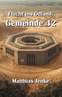 Produktbild: Flucht ins &Ouml;dland: Gemeinde 42