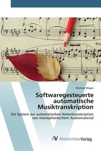 Produktbild: Softwaregesteuerte automatische Musiktranskription