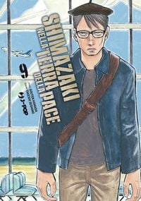 Produktbild: Shimazaki nella terra della pace. Vol. 9