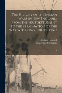 Produktbild: The History of the Indian Wars in New England
