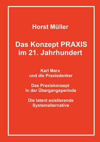 Produktbild: Das Konzept PRAXIS im 21. Jahrhundert