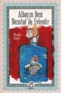Produktbild: Albayim Beni Nezahat Ile Evlendir