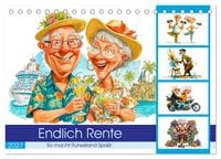 Produktbild: Endlich Rente - So macht Ruhestand Spa&szlig;! (Tischkalender 2027 DIN A5 quer), CALVENDO Monatskalender