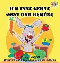 Produktbild: Ich esse gerne Obst und Gem&uuml;se (German Children's Book)