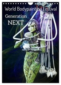 Produktbild: World Bodypainting Festival: Generation NEXT (Wandkalender 2027 DIN A4 hoch), CALVENDO Monatskalender