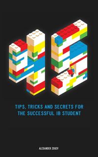 Produktbild: 45 Tips, Tricks, and Secrets for the Successful International Baccalaureate [IB] Student