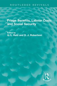Produktbild: Fringe Benefits, Labour Costs and Social Security