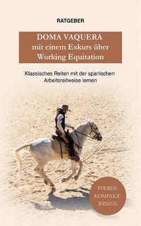 Produktbild: Doma Vaquera mit einem Exkurs &uuml;ber Working Equitation