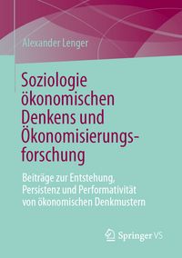 Produktbild: Soziologie &ouml;konomischen Denkens und &Ouml;konomisierungsforschung