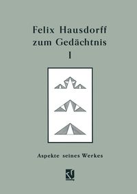 Produktbild: Felix Hausdorff zum Ged&auml;chtnis - Band I