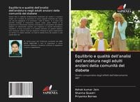 Produktbild: Equilibrio e qualit&agrave; dell'analisi dell'andatura negli adulti anziani della comunit&agrave; del diabete