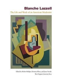 Produktbild: Blanche Lazzell: The Life and Work of an American Modernist