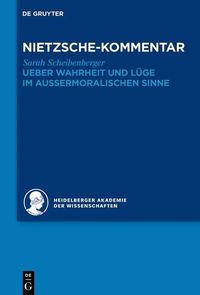 Produktbild: Kommentar zu Nietzsches "Ueber Wahrheit und L&uuml;ge im aussermoralischen Sinne"