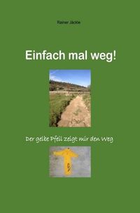 Produktbild: Einfach mal weg!